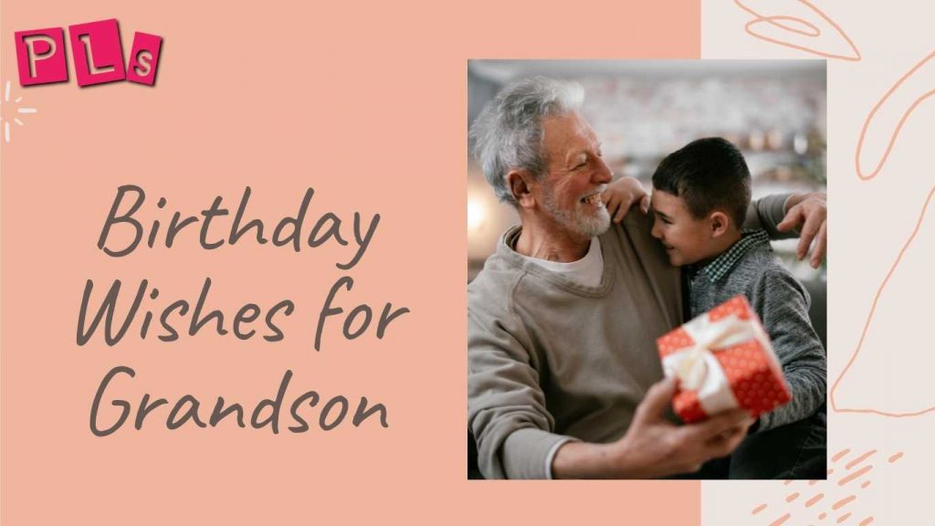 Birthday Wishes for Grandson