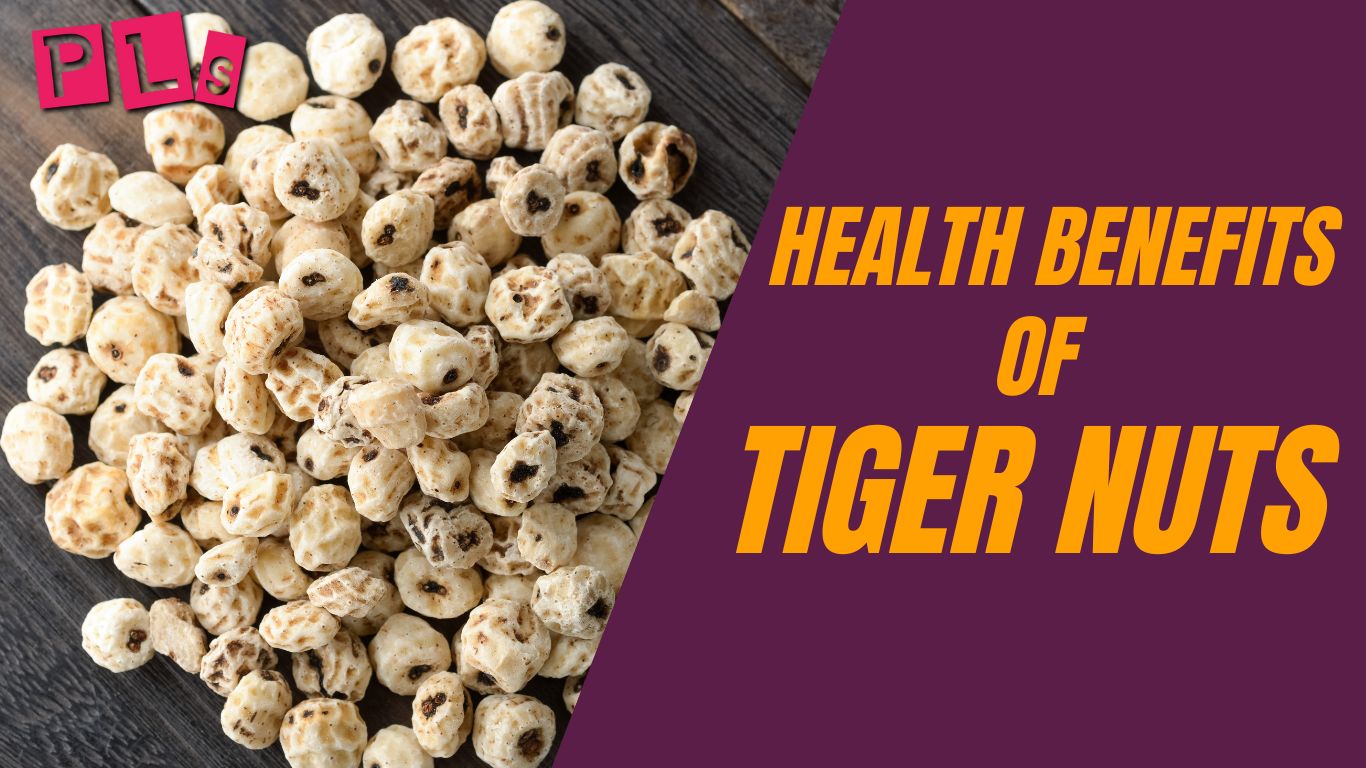 22-health-benefits-of-tiger-nuts-and-other-non-health-benefits